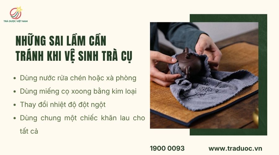 Tuyệt đối không dùng nước rửa chén hoặc búi sắt chà xát làm hư hại bề mặt trà cụ