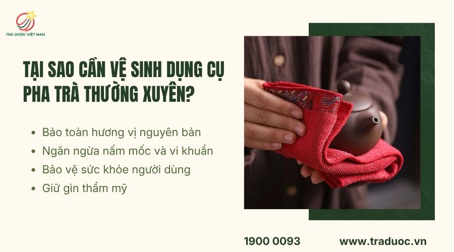 Lau khô dụng cụ bằng khăn mềm sau khi pha giúp bảo toàn hương vị trà và ngăn ngừa vi khuẩn