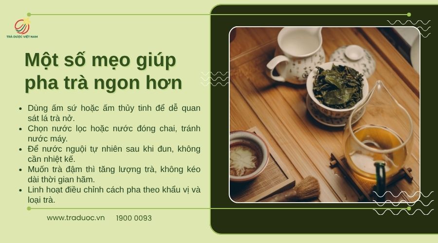 Một số mẹo giúp pha trà ngon hơn mà bạn có thể áp dụng