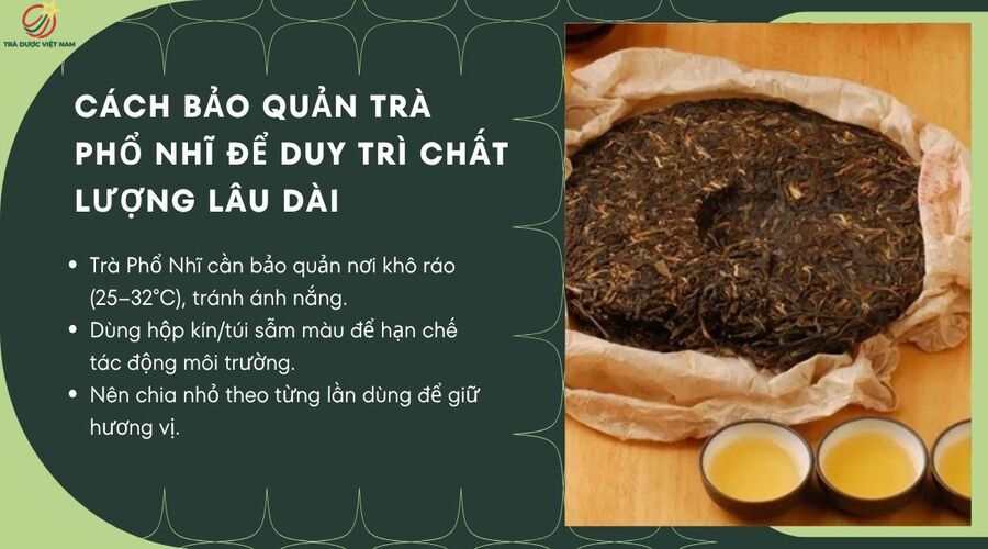 Bảo quản trà nơi khô ráo, thoáng mát, tránh ánh nắng trực tiếp từ mặt trời