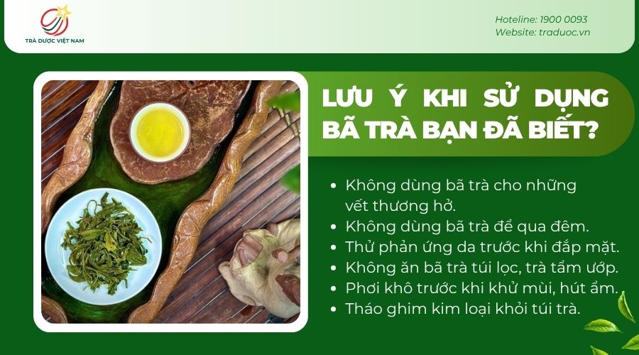 Cần lưu ý một số điều khi sử dụng bã trà để sử dụng an toàn