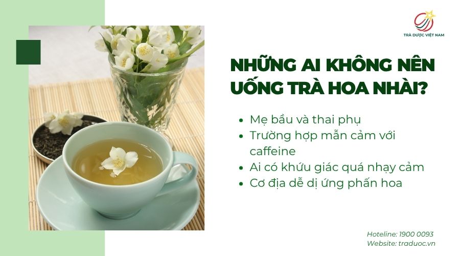 Một số đối tượng không nên uống trà hoa nhài