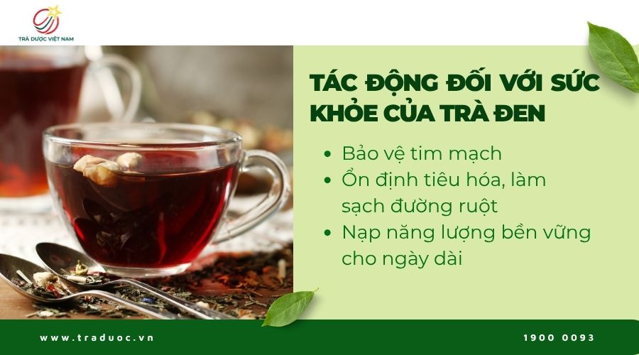 Trà đen đặc biệt tốt cho mạch máu và đường ruột