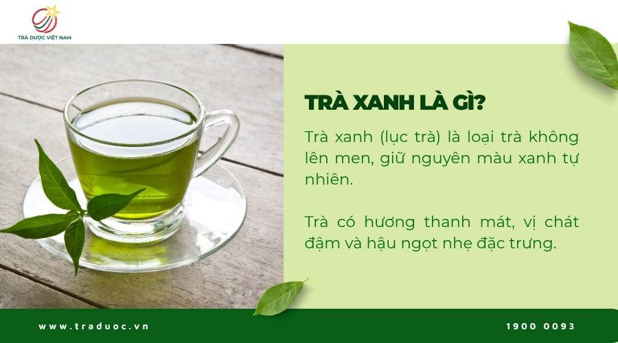 Trà xanh là loại trà không oxy hóa