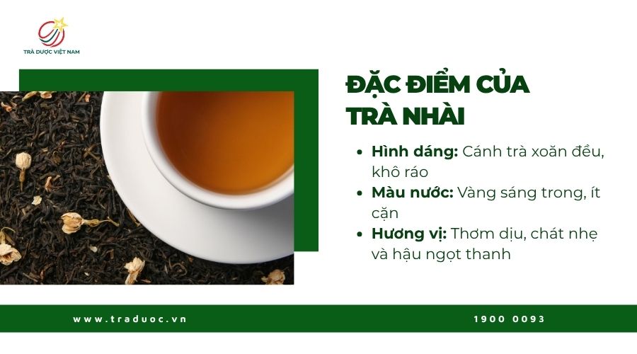 Trà hoa nhài có một số đặc điểm riêng biệt