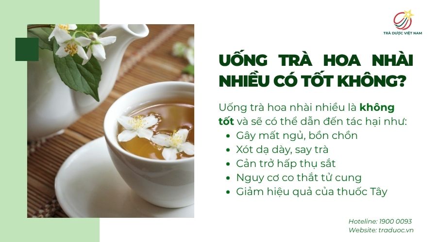 Không nên uống trà hoa nhài quá nhiều