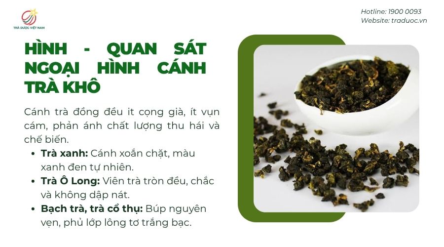 Cánh trà đồng đều, ít vụn cám là dấu hiệu trà chất lượng