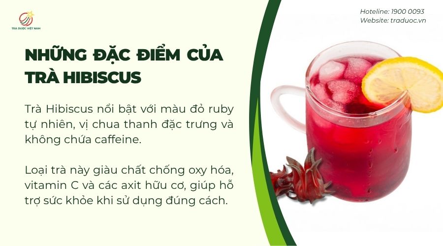 Một số đặc điểm nổi bật của trà Atiso đỏ