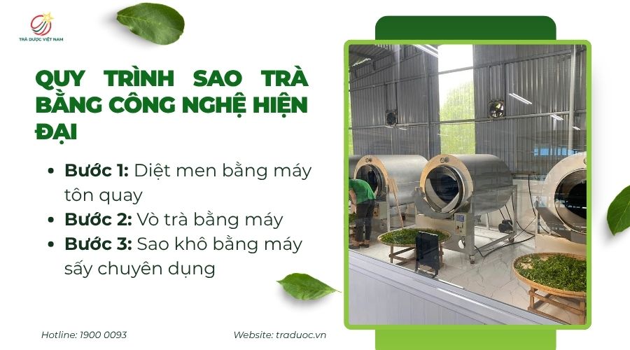 Những bước sao trà bằng công nghệ máy móc hiện đại