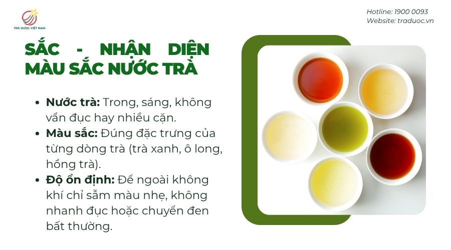 Nước trà trong, đúng màu và không đục là trà đạt chuẩn