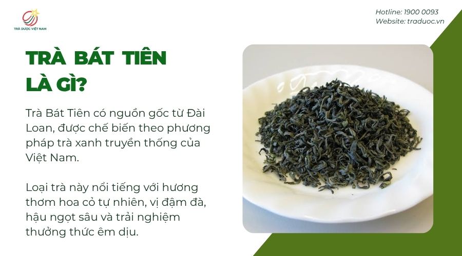Trà Bát Tiên nổi tiếng với hương thơm dịu mát và hậu vị ngọt sâu, đậm đà